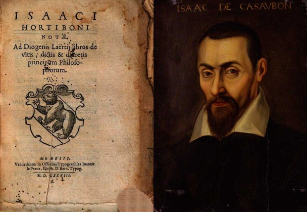 LEFT: Frontispiece of ‘In Diogenem Laertium Notae Isaaci Hortiboni’, 1583. RIGHT: Portrait of Isaac Casaubon, unknown artist, late 16th or early 17th century. National Portrait Gallery