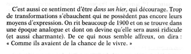 “Trop de transformations s'ébauchent...” an excerpt from Jean Cocteau’s diary (‘Le Passé défini. Journal, vol. III: 1954’, Paris: Gallimard, 1989, p. 299.